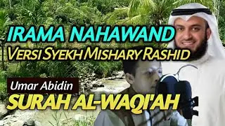 Bacaan Surah Al Waqiah || Nahawand Variasi Nada Tinggi || Umar Abidin