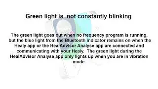 Healy FAQ Green light is not constantly blinking (C)