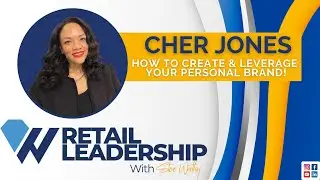 HOW TO CREATE & LEVERAGE YOUR PERSONAL BRAND! with Cher Jones