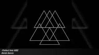 Derek Garc&iacute;a | Perfect love AIGS (Prod. x Derek Garc&iacute;a)