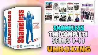 Shameless: The Complete Series 1-11 Box Set DVD | UNBOXING