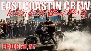 Indian Larry Block Party 22&rsquo; (Eastcoastin Crew, Burnouts, All Out Chaos)