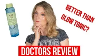The new pixi Clarity Tonic vs the pixi Glow Tonic - Which one do you need? | Doctor Anne
