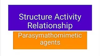 SAR of Acetylcholine | SAR of cholinergic drugs (Parasymathomimetics) | Med Chem - I | U-3