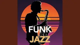 Jazz Funk Mirage
