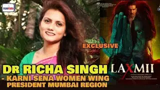 LAXMII Movie | Karni Sena Women Wing Mumbai President's REACTION | Akshay Kumar | Why To Boycott?