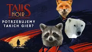 Tails Noir czyli Piksel art, Szlugi i Jazz // Przygod&oacute;wka na NOWO // Mini Recenzja
