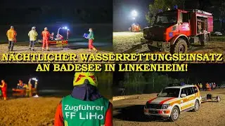 [Nächtliche Suche nach Person in Badesee] - FEUERWEHR + DLRG + POLIZEI im GROSSEINSATZ -