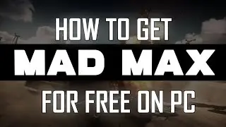 How to get: mad max free download mad max pc game