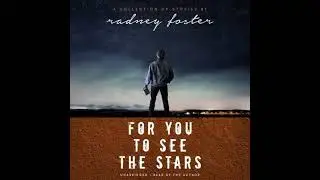 For You To See The Stars - Radney Foster