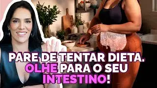 COMO EMAGRECER SEM DIETA: A RESPOSTA EST&Aacute; NO INTESTINO - Thais Psiconutri