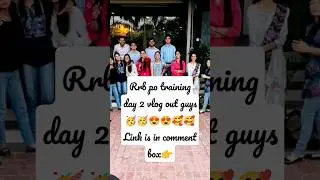 RRB PO Training Day 2 Vlog Out Guys 🥳🥳Link is in comment box😍😍#enjoyment #masti #training