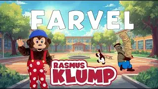 Rasmus Klump Farvel | Sød farvel-sang til børn
