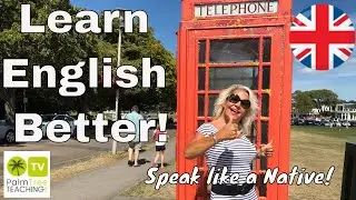 HOW TO LEARN ENGLISH BETTER - How to Learn English like a Native Speaker!!