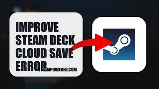 How To Improve Steam Deck Cloud Save Error 2025 (EASY GUIDE) (2026)