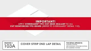 Cover Strip End Lap Detail | TPO Commercial Roofing | GAF Drawing 103A
