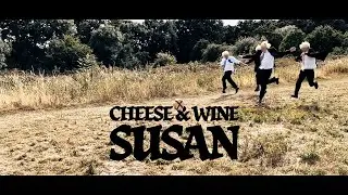 Cheese & Wine 'The Music Video' - SUSAN