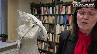 Finisaż rękodzieła z Zamojszczyzny w Książnicy Zamojskiej. Magdalena Misztal starszy kustosz