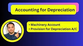 Machinery Account with Provision for Depreciation Account