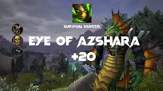 +20 Eye of Azshara | Survival hunter | 7.1.5 LEGION
