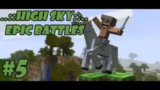 MineCraft - Эпичные Битвы - Часть 5