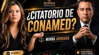 ¿ES GRAVE UN CITATORIO DE LA CONAMED? | ¿QUÉ ES? |¿PARA QUÉ SIRVE?•EP. 6 CÓDIGO BLANCO #podcast 
