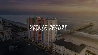 Prince Resort Review - Myrtle Beach , United States of America