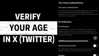 How to Verify Age in X (Formerly Twitter) | Twitter Age Verification 2025