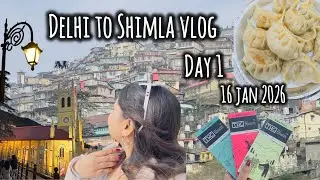 DELHI TO SHIMLA || 2 DAYS TRIP || DAY 1