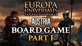 Austria #1 | Europa Universalis: The Price of Power | Tabletop Simulator Multiplayer