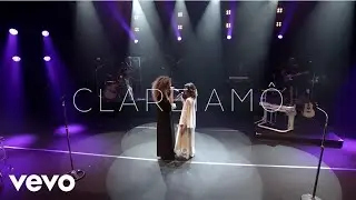 ANAVITÓRIA - Clareiamô (Ao vivo na Fundição)