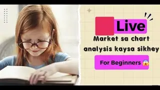 Live market se Chart Anlisis Kaysa Sikhe