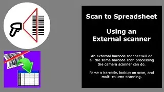External barcode scanner with Scan to Spreadsheet