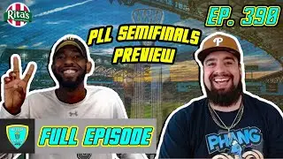 2025 PLL Semifinals Preview | Outside The Box Podcast Episode 390