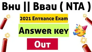 🤩 BHU entrance exam 2021 Answer key out || BBAU entrance exam 2021 Answer key out || NTA Answer key