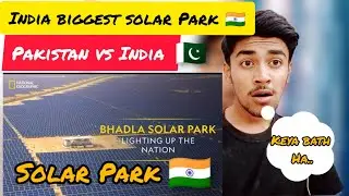 Reaction on Bhadla Solar Park- Lighting Up The Nation |It Happens Only in India| Mh brother reaction