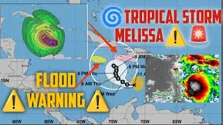 🛑🚨BREAKING: TROPICAL STORM MELISSA FORMS! Major Flood Threat for Jamaica, Puerto Rico & Caribbean⚠️
