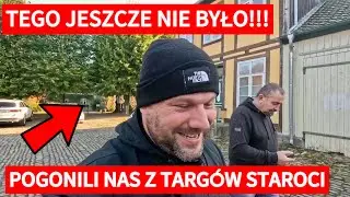 Najlepszy targ staroci na kt&oacute;rym mieliśmy być. Wyprosili nas i jedziemy szukać co innego.