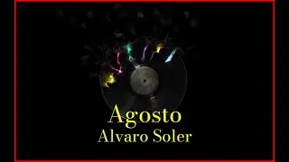 Alvaro Soler - Agosto (Lyrics) Karaoke