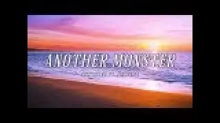 Skyrulez Ft. Nebulaa - Another Monster