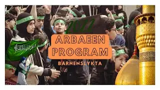 Arbaeen program 2022
