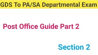 Post Office Guide Part 2 Section 2/Part 1/Kumar Raman Rajak