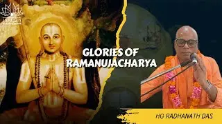 Glories of Sripad Ramanujacharya || HG Radhanath Das || Jan.28, 2026 || ISKCON Rukmini Vihar.