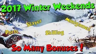 Winter Weekends 2017! [Runescape 3] Tons of Bonuses Every Weekend!