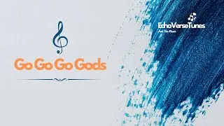 ⚡ Go Go Go Gods | High-Energy Anthem with Powerful Beats & Motivational Lyrics