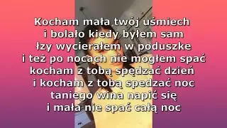 oli x hichi x kejmil - kocham tw&oacute;j uśmiech (TEKST)
