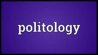 Politology Meaning