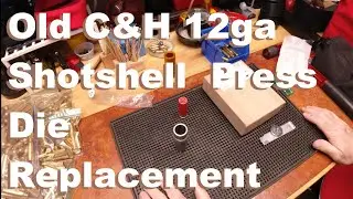 Замена штампа для калибрования старого дробового патрона C&H Shotshell 12ga