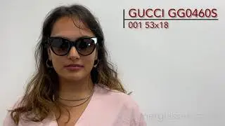GUCCI GG 0460S GG0460S Sunglasses on a 360 turntable and model.
