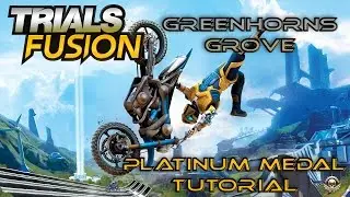 Trials Fusion: Platinum Medal Tutorial - Greenhorn's Grove